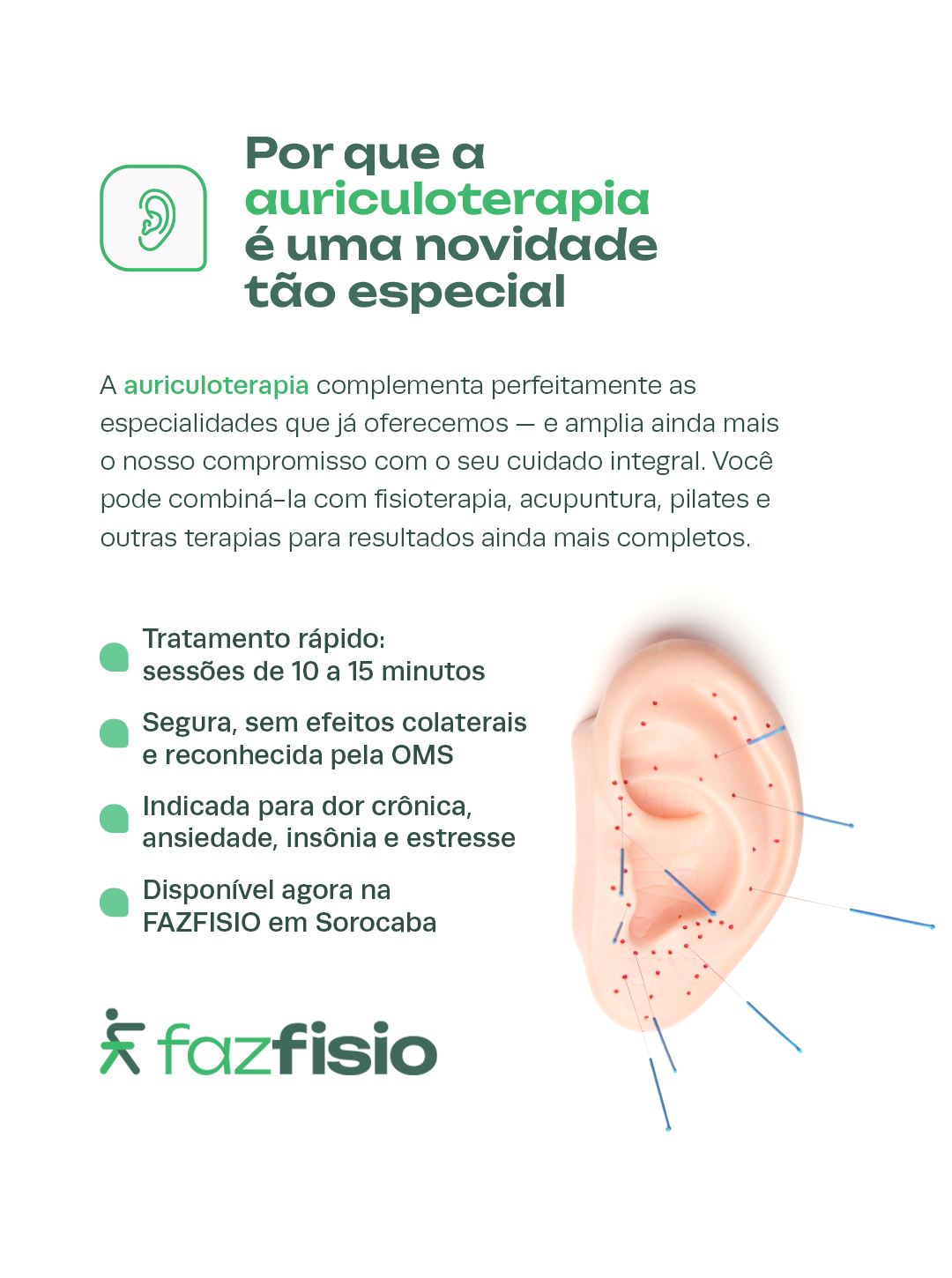 Por que a auriculoterapia é uma novidade tão especial: sessões rápidas, segura e reconhecida pela OMS.