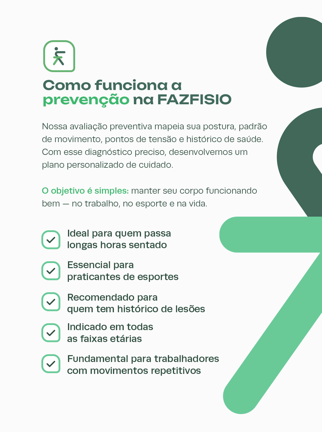 Como funciona a prevenção na FAZFISIO: avaliação que mapeia postura, movimento e pontos de tensão.