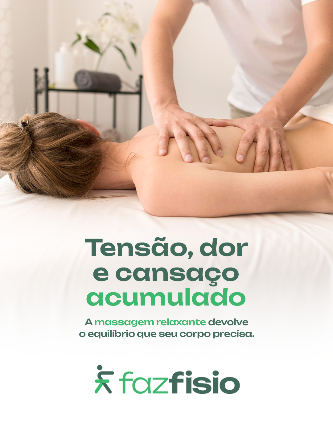 Tensão, dor e cansaço acumulado? A massagem relaxante devolve o equilíbrio