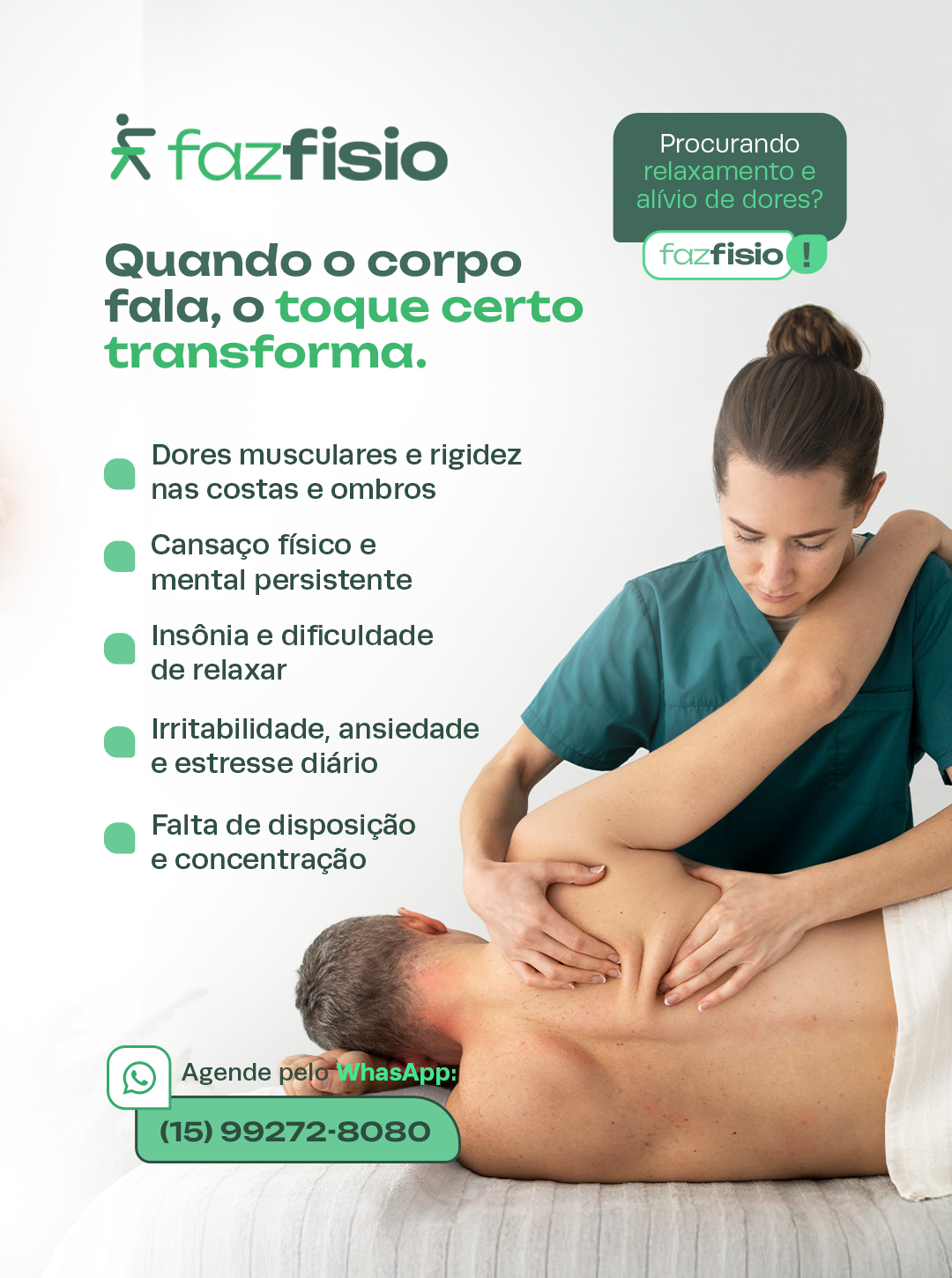 Quando o corpo fala, o toque certo transforma: a massoterapia ajuda no tratamento de dores musculares, cansaço, insônia, ansiedade e falta de disposição.